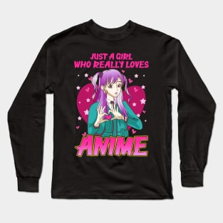 Just A Girl Who Really Loves Anime Japanese Kawaii Long Sleeve T-Shirt